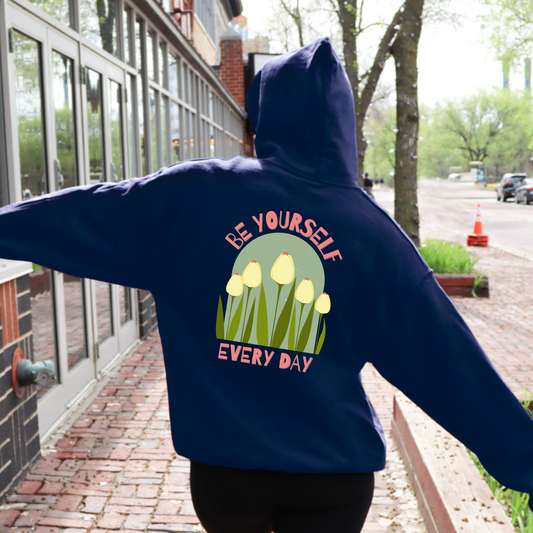 'Be Yourself Every Day' Affirmation Hoodie